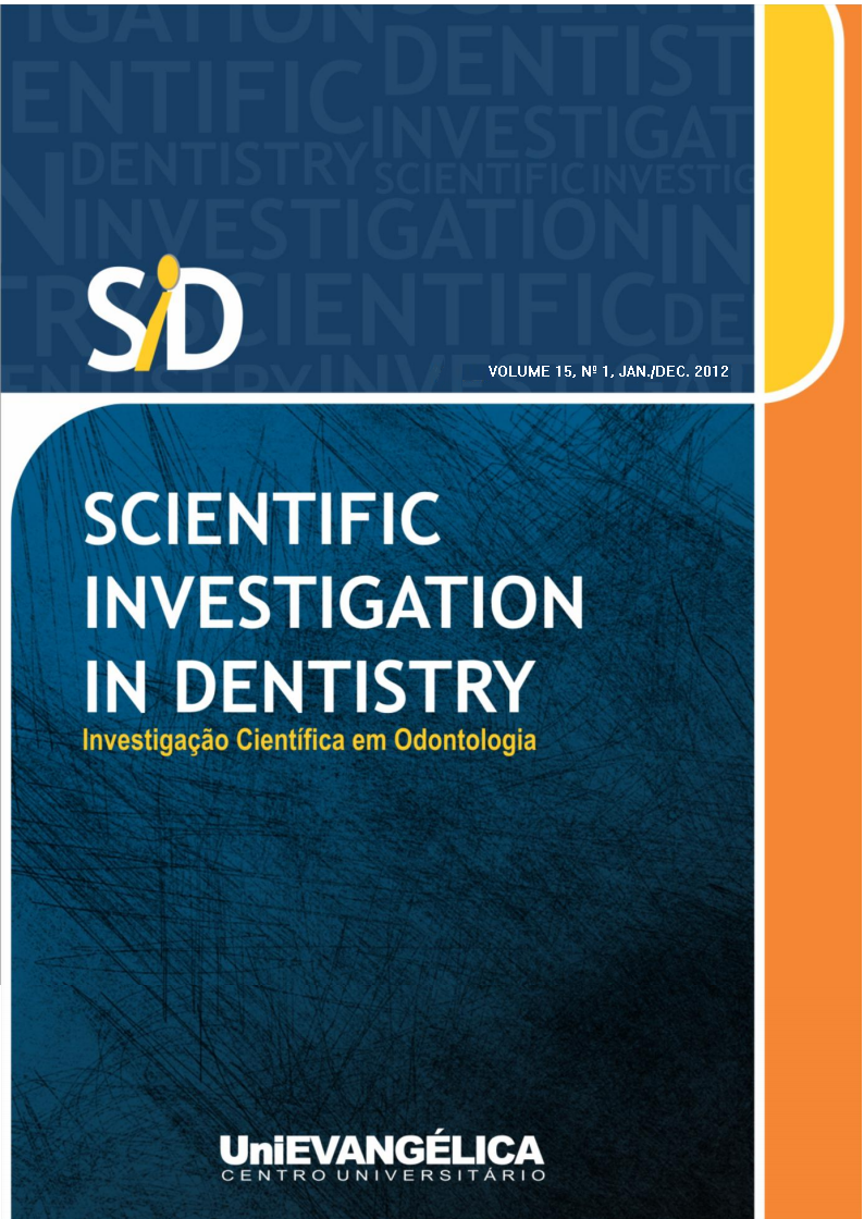 					Visualizar V. 15, N. 1 (2012): SCIENTIFIC INVESTIGATION IN  DENTISTRY - JAN/DEC. 2012
				