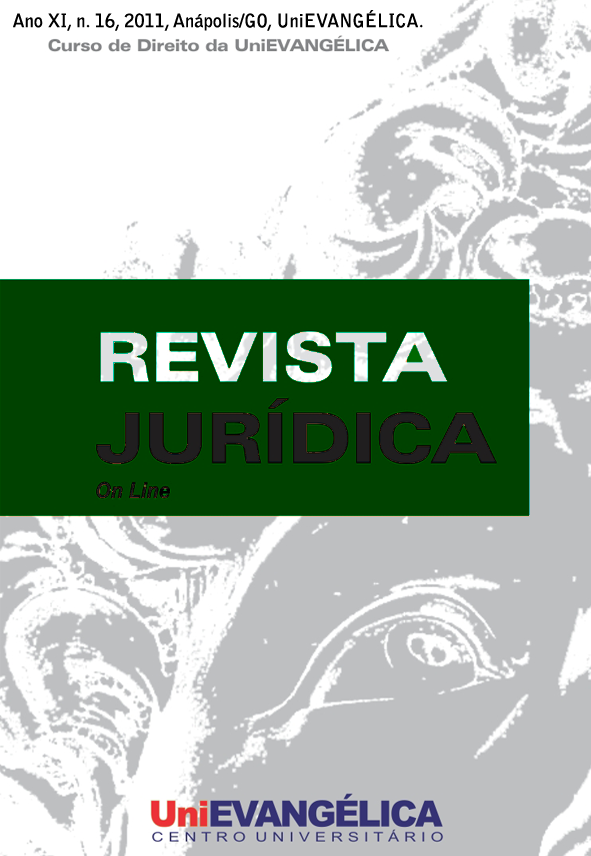 					Visualizar v. 1 (2011): Revista Jurídica, Ano XI, n. 16, p. 05 – 37, Jan. – Jun., Anápolis/GO, UniEVANGÉLICA.
				