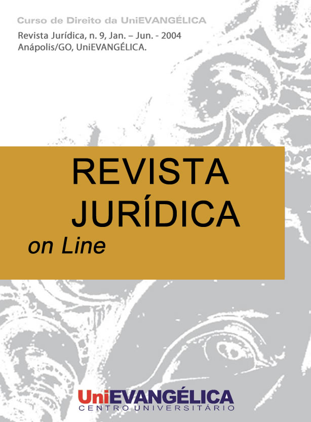 					Visualizar 2004: Revista Jurídica, n. 9, p. 01 – 105, Jan. – Jun., 2004, Anápolis/GO, UniEVANGÉLICA.
				